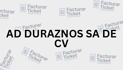 AD DURAZNOS SA DE CV sin logo Facturar Ticket - Busca por Marca o Razón Social y Obtén tu Factura