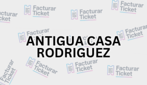 ANTIGUA CASA RODRIGUEZ sin logo Facturación ANTIGUA CASA RODRIGUEZ - Descargar Factura