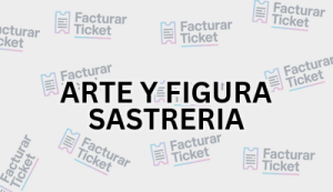 ARTE Y FIGURA SASTRERIA sin logo Facturación ARTE Y FIGURA SASTRERIA - Descargar Factura
