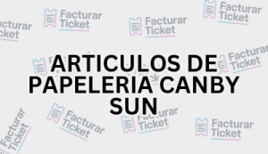 ARTICULOS DE PAPELERIA CANBY SUN sin logo Facturación ARTICULOS DE PAPELERIA CANBY SUN - Descargar Factura