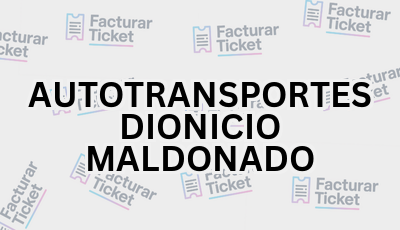 Facturar Ticket - Busca por Marca o Razón Social y Obtén tu Factura 18 AUTOTRANSPORTES DIONICIO MALDONADO sin logo Facturar Ticket - Busca por Marca o Razón Social y Obtén tu Factura