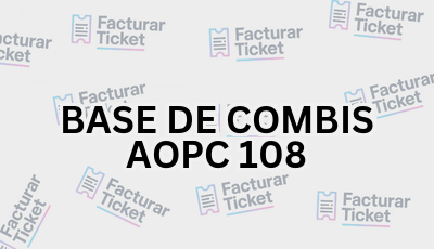 Facturar Ticket - Busca por Marca o Razón Social y Obtén tu Factura 1 BASE DE COMBIS AOPC 108 sin logo Facturar Ticket - Busca por Marca o Razón Social y Obtén tu Factura