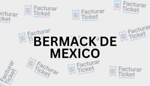 Facturación BERMACK DE MEXICO - Descargar Factura 9 BERMACK DE MEXICO sin logo Facturación BERMACK DE MEXICO - Descargar Factura