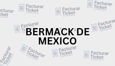 BERMACK DE MEXICO sin logo Facturar Ticket - Busca por Marca o Razón Social y Obtén tu Factura