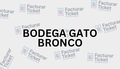 BODEGA GATO BRONCO sin logo Facturar Ticket - Busca por Marca o Razón Social y Obtén tu Factura