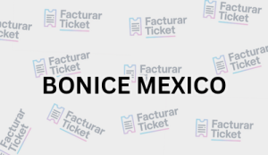 BONICE MEXICO sin logo Facturación BONICE MEXICO - Descargar Factura