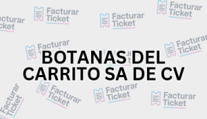 Facturación BOTANAS DEL CARRITO SA DE CV - Descargar Factura 2 BOTANAS DEL CARRITO SA DE CV sin logo Facturación BOTANAS DEL CARRITO SA DE CV - Descargar Factura