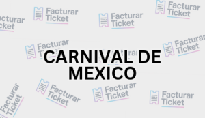 Facturación CARNIVAL DE MEXICO - Descargar Factura 12 CARNIVAL DE MEXICO sin logo Facturación CARNIVAL DE MEXICO - Descargar Factura
