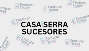CASA SERRA SUCESORES sin logo Facturación CASA SERRA SUCESORES - Descargar Factura