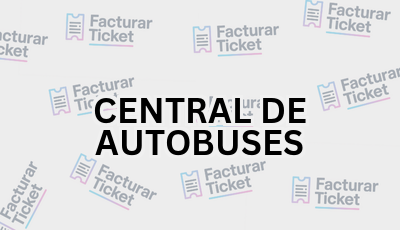 CENTRAL DE AUTOBUSES sin logo Facturar Ticket - Busca por Marca o Razón Social y Obtén tu Factura