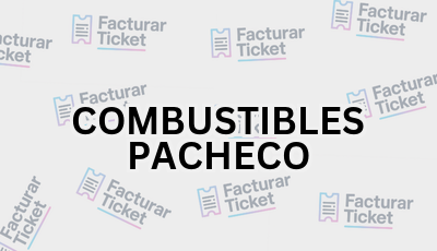Facturar Ticket - Busca por Marca o Razón Social y Obtén tu Factura 4 COMBUSTIBLES PACHECO sin logo Facturar Ticket - Busca por Marca o Razón Social y Obtén tu Factura