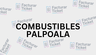 Facturar Ticket - Busca por Marca o Razón Social y Obtén tu Factura 8 COMBUSTIBLES PALPOALA sin logo Facturar Ticket - Busca por Marca o Razón Social y Obtén tu Factura