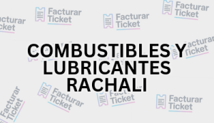 Facturación COMBUSTIBLES Y LUBRICANTES RACHALI - Descargar Factura 5 COMBUSTIBLES Y LUBRICANTES RACHALI sin logo Facturación COMBUSTIBLES Y LUBRICANTES RACHALI - Descargar Factura