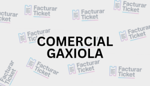 COMERCIAL GAXIOLA sin logo Facturación COMERCIAL GAXIOLA - Descargar Factura