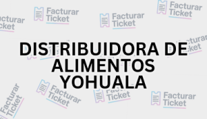Facturación DISTRIBUIDORA DE ALIMENTOS YOHUALA - Descargar Factura 20 DISTRIBUIDORA DE ALIMENTOS YOHUALA sin logo Facturación DISTRIBUIDORA DE ALIMENTOS YOHUALA - Descargar Factura