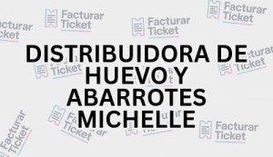 DISTRIBUIDORA DE HUEVO Y ABARROTES MICHELLE sin logo Facturación DISTRIBUIDORA DE HUEVO Y ABARROTES MICHELLE - Descargar Factura