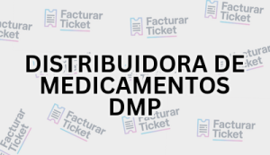 DISTRIBUIDORA DE MEDICAMENTOS DMP sin logo Facturación DISTRIBUIDORA DE MEDICAMENTOS DMP - Descargar Factura