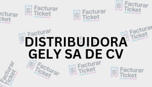 DISTRIBUIDORA GELY SA DE CV sin logo Facturación DISTRIBUIDORA GELY SA DE CV - Descargar Factura