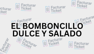 EL BOMBONCILLO DULCE Y SALADO sin logo Facturación EL BOMBONCILLO DULCE Y SALADO - Descargar Factura