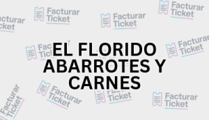 EL FLORIDO ABARROTES Y CARNES sin logo Facturación EL FLORIDO ABARROTES Y CARNES - Descargar Factura