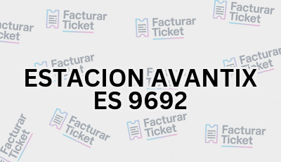 ESTACION AVANTIX ES 9692 sin logo Facturar Ticket - Busca por Marca o Razón Social y Obtén tu Factura