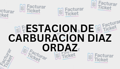 ESTACION DE CARBURACION DIAZ ORDAZ sin logo Facturar Ticket - Busca por Marca o Razón Social y Obtén tu Factura