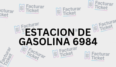 ESTACION DE GASOLINA 6984 sin logo Facturar Ticket - Busca por Marca o Razón Social y Obtén tu Factura