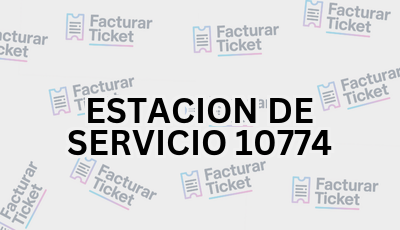 ESTACION DE SERVICIO 10774 sin logo Facturar Ticket - Busca por Marca o Razón Social y Obtén tu Factura