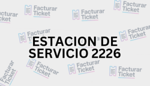ESTACION DE SERVICIO 2226 sin logo Facturación ESTACION DE SERVICIO 2226 - Descargar Factura