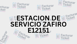 Facturación ESTACION DE SERVICIO ZAFIRO E12151 - Descargar Factura 15 ESTACION DE SERVICIO ZAFIRO E12151 sin logo Facturación ESTACION DE SERVICIO ZAFIRO E12151 - Descargar Factura