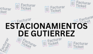ESTACIONAMIENTOS DE GUTIERREZ sin logo Facturación ESTACIONAMIENTOS DE GUTIERREZ - Descargar Factura