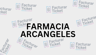 Facturar Ticket - Busca por Marca o Razón Social y Obtén tu Factura 3 FARMACIA ARCANGELES sin logo Facturar Ticket - Busca por Marca o Razón Social y Obtén tu Factura