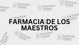 FARMACIA DE LOS MAESTROS sin logo Facturación FARMACIA DE LOS MAESTROS - Descargar Factura