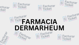 FARMACIA DERMARHEUM sin logo Facturación FARMACIA DERMARHEUM - Descargar Factura