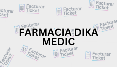 FARMACIA DIKA MEDIC sin logo Facturar Ticket - Busca por Marca o Razón Social y Obtén tu Factura