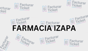 FARMACIA IZAPA sin logo Facturación FARMACIA IZAPA - Descargar Factura