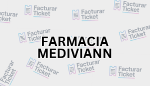 FARMACIA MEDIVIANN sin logo Facturación FARMACIA MEDIVIANN - Descargar Factura