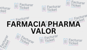 FARMACIA PHARMA VALOR sin logo Facturación FARMACIA PHARMA VALOR - Descargar Factura