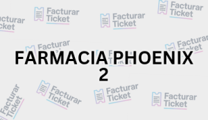 Facturación FARMACIA PHOENIX - Descargar Factura 7 FARMACIA PHOENIX 2 sin logo Facturación FARMACIA PHOENIX - Descargar Factura