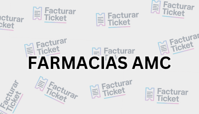 FARMACIAS AMC sin logo Facturar Ticket - Busca por Marca o Razón Social y Obtén tu Factura