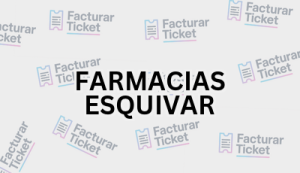 Facturación FARMACIAS ESQUIVAR - Descargar Factura 8 FARMACIAS ESQUIVAR sin logo Facturación FARMACIAS ESQUIVAR - Descargar Factura