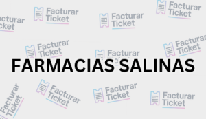 Facturación FARMACIAS SALINAS - Descargar Factura 5 FARMACIAS SALINAS sin logo Facturación FARMACIAS SALINAS - Descargar Factura