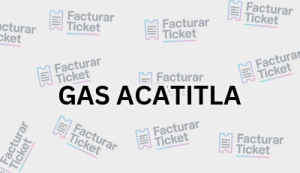 Facturación GAS ACATITLA - Descargar Factura 9 GAS ACATITLA sin logo Facturación GAS ACATITLA - Descargar Factura