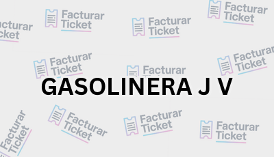 GASOLINERA J V sin logo Facturar Ticket - Busca por Marca o Razón Social y Obtén tu Factura