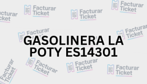 Facturación GASOLINERA LA POTY ES14301 - Descargar Factura 11 GASOLINERA LA POTY ES14301 sin logo Facturación GASOLINERA LA POTY ES14301 - Descargar Factura