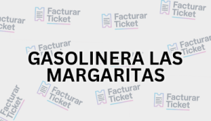 Facturación GASOLINERA LAS MARGARITAS - Descargar Factura 12 GASOLINERA LAS MARGARITAS sin logo Facturación GASOLINERA LAS MARGARITAS - Descargar Factura