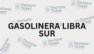 Facturación GASOLINERA LIBRA SUR - Descargar Factura 14 GASOLINERA LIBRA SUR sin logo Facturación GASOLINERA LIBRA SUR - Descargar Factura