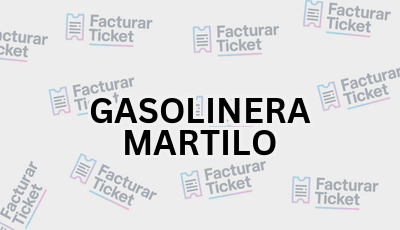 GASOLINERA MARTILO sin logo Facturar Ticket - Busca por Marca o Razón Social y Obtén tu Factura