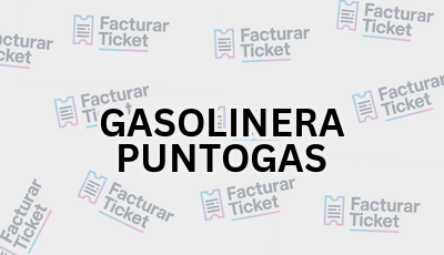 GASOLINERA PUNTOGAS sin logo Facturar Ticket - Busca por Marca o Razón Social y Obtén tu Factura