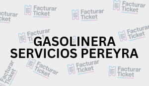 Facturación GASOLINERA SERVICIOS PEREYRA - Descargar Factura 6 GASOLINERA SERVICIOS PEREYRA sin logo Facturación GASOLINERA SERVICIOS PEREYRA - Descargar Factura
